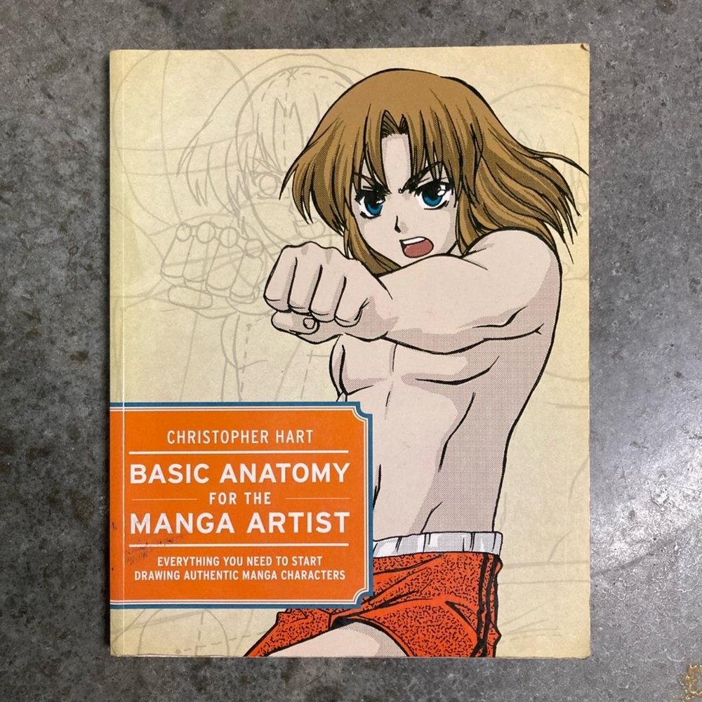 Basic Anatomy for the Manga Artist : Everything You Need to Start Drawing...